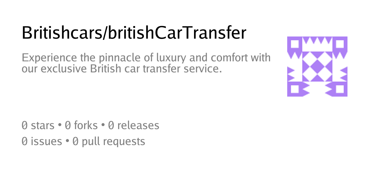 Britishcars/britishCarTransfer: Experience the pinnacle of luxury and ...